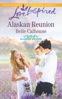 Alaskan Reunion 0373719442 Book Cover