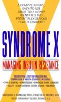 Syndrome X: Managing Insulin Resistance 0380814447 Book Cover