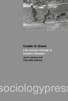 Cradle to Grave: Life-Course Change in Modern Sweden 1903457033 Book Cover