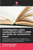 Investigações sobre combustíveis HHO e DMM em modo de combustível duplo (Portuguese Edition) 6208116996 Book Cover