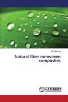 Natural fiber nonwoven composites 3659500933 Book Cover