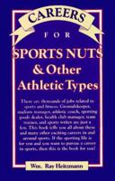 Careers for Sports Nuts and Other Athletic Types 0844281107 Book Cover