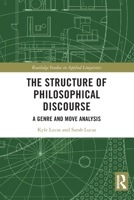 The Structure of Philosophical Discourse: A Genre and Move Analysis 1032544554 Book Cover