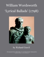 William Wordsworth: Lyrical Ballads 1847600654 Book Cover
