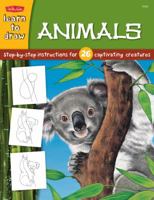 Animals: Step by Step Instructions for 26 Captivating Creatures 1560108649 Book Cover