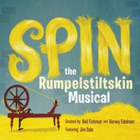 Spin: The Rumpelstiltskin Musical 1538518848 Book Cover