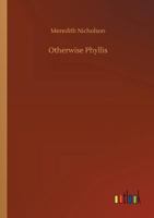 Otherwise Phyllis 151771382X Book Cover