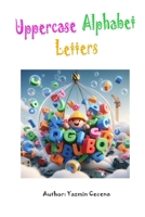 Uppercase Alphabet Letters B0CT425CY9 Book Cover