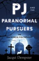 Pj and the Paranormal Pursuers 1913913147 Book Cover