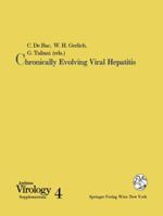 Chronically Evolving Viral Hepatitis (Archives of Virology Supplementum, No 4) 3211823506 Book Cover