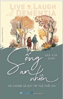 Live and Laugh with Dementia 6044826937 Book Cover
