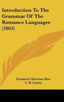 Introduction To The Grammar Of The Romance Languages 1016253168 Book Cover