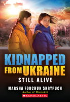 Still Alive (Kidnapped From Ukraine #3) 1546104577 Book Cover
