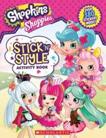 Stick 'n' Style Activity Book (Shopkins: Shoppies) 1338135600 Book Cover