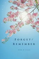 Forget/Remember 1836710453 Book Cover