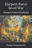 Harpers Faery Sevel War: Harpers Faery Chronicles B09CRSNZ7H Book Cover