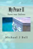 My Peace 11: Save Our Sons 1533571163 Book Cover