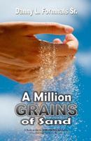 A Million Grains of Sand 1535449403 Book Cover