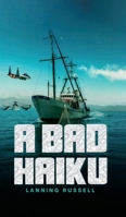 A Bad Haiku B0DZ195J6K Book Cover