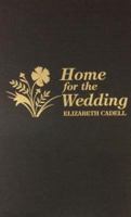 Home for the Wedding 0688001165 Book Cover