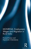 Mgnrega: Employment, Wages and Migration in Rural India 113848850X Book Cover