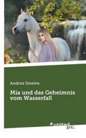 Mia und das Geheimnis vom Wasserfall 3710338492 Book Cover