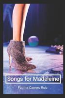 Songs for Madeleine 1718174896 Book Cover