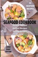 Seafood Cookbook: Salmon Recipes, Halibut Recipes, Shrimp Recipes & More (Volume 1) 1975658485 Book Cover