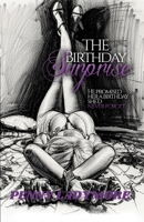 The Birthday Surprise: He Promised Her A Birthday She'd Never Forget B0H6Q4M9VM Book Cover