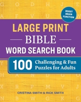 Large Print Bible Word Search Book: 100 Challenging and Fun Puzzles for Adults 164152992X Book Cover