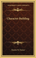 Character Building 1425471641 Book Cover
