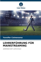 Lehrerführung Für Mainstreaming 6206898571 Book Cover