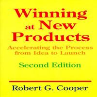 Winning at New Products: Accelerating the Process from Idea to Launch
