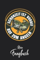 Mein Fangbuch: Schonzeit ist vorbei - Auf zum Angeln Fisch Emblem - Angelbuch - Fangbuch zum ausf�llen + Spruchsammlung - 120 Seiten (DIN A5/15x22cm) Glanz Cover - Anglersport, Hobby, Fischen, F�nge,  1660864143 Book Cover