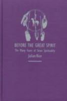 Before the Great Spirit: The Many Faces of Sioux Spirituality 0826318983 Book Cover
