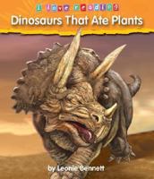 Dinosaurs That Ate Plants 1597161527 Book Cover