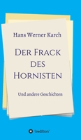 Der Frack des Hornisten: Und andere Geschichten (German Edition) 3347037537 Book Cover