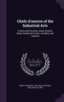 Chefs-D'oeuvre of the Industrial Arts 1378671279 Book Cover