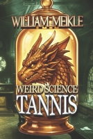 Tannis: Three Children's Science Fiction Stories (The William Meikle Chapbook Collection) 1075184312 Book Cover