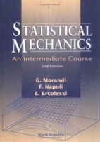 Statistical Mechanics: An Intermediate Course (Statistical Physics) 9810244770 Book Cover