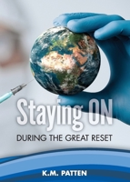 Staying ON During the Great Reset 1949267857 Book Cover