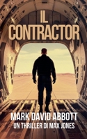 Il Contractor (Un Thriller Di Max Jones) (Italian Edition) B0GKQJ6N9Y Book Cover