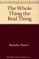 The Whole Thing The Real Thing: A brief biography of Shri Gurudeva 8120830040 Book Cover