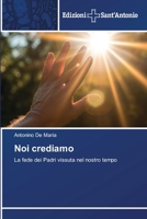 Noi crediamo (Italian Edition) 6209554148 Book Cover