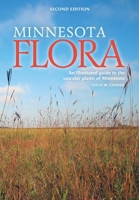 Minnesota Flora: An Illustrated Guide to the Vascular Plants of Minnesota 1951682076 Book Cover