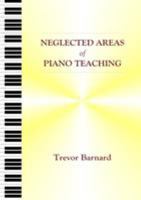 Neglected Areas of Piano Teaching 0991223233 Book Cover