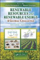 Renewable Resources and Renewable Energy: A Global Challenge, Second Edition 1439840180 Book Cover