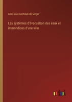 Les systèmes d'évacuation des eaux et immondices d'une ville 3385010586 Book Cover