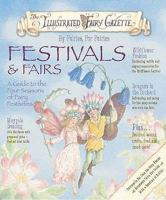 The Illustrated Fairy Gazette: Festivals & Fairs 1840116560 Book Cover