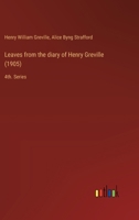 Leaves from the diary of Henry Greville (1905): 4th. Series 3385314232 Book Cover